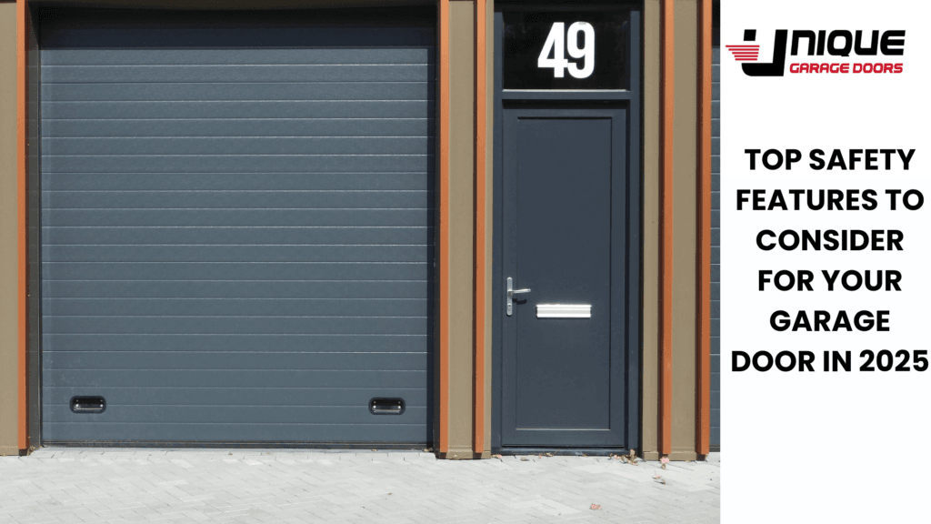 Top Safety Features to Consider for Your Garage Door in 2025