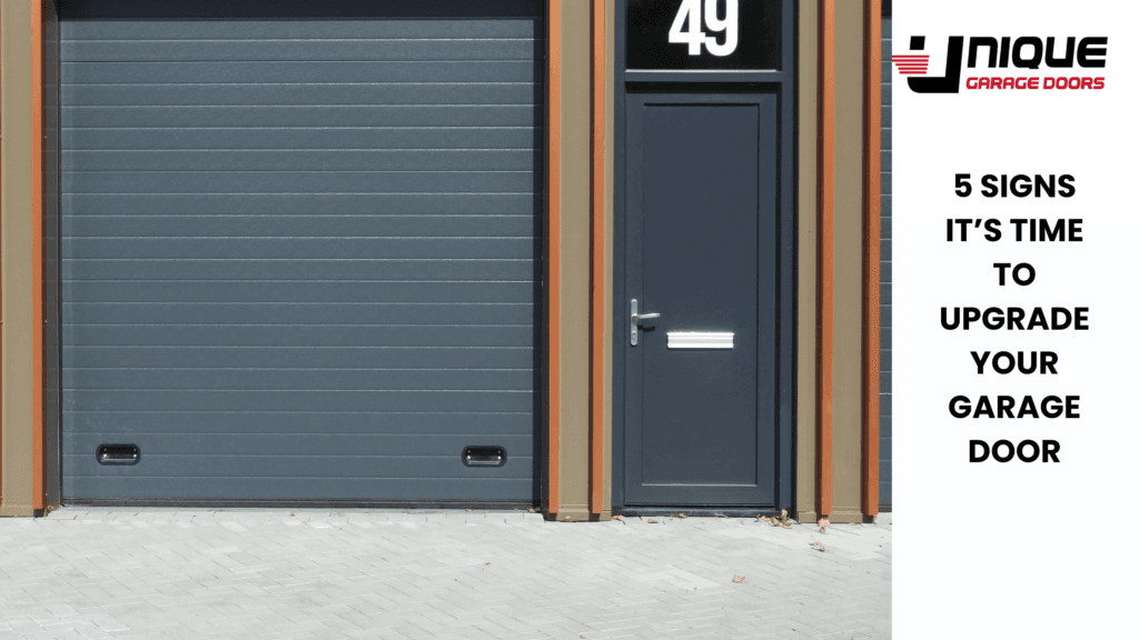 5 Signs It’s Time to Upgrade Your Garage Door