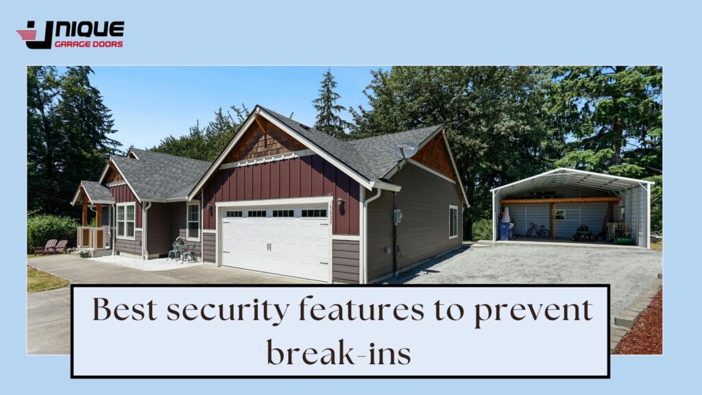 Best Security Features to Prevent Garage Break-Ins